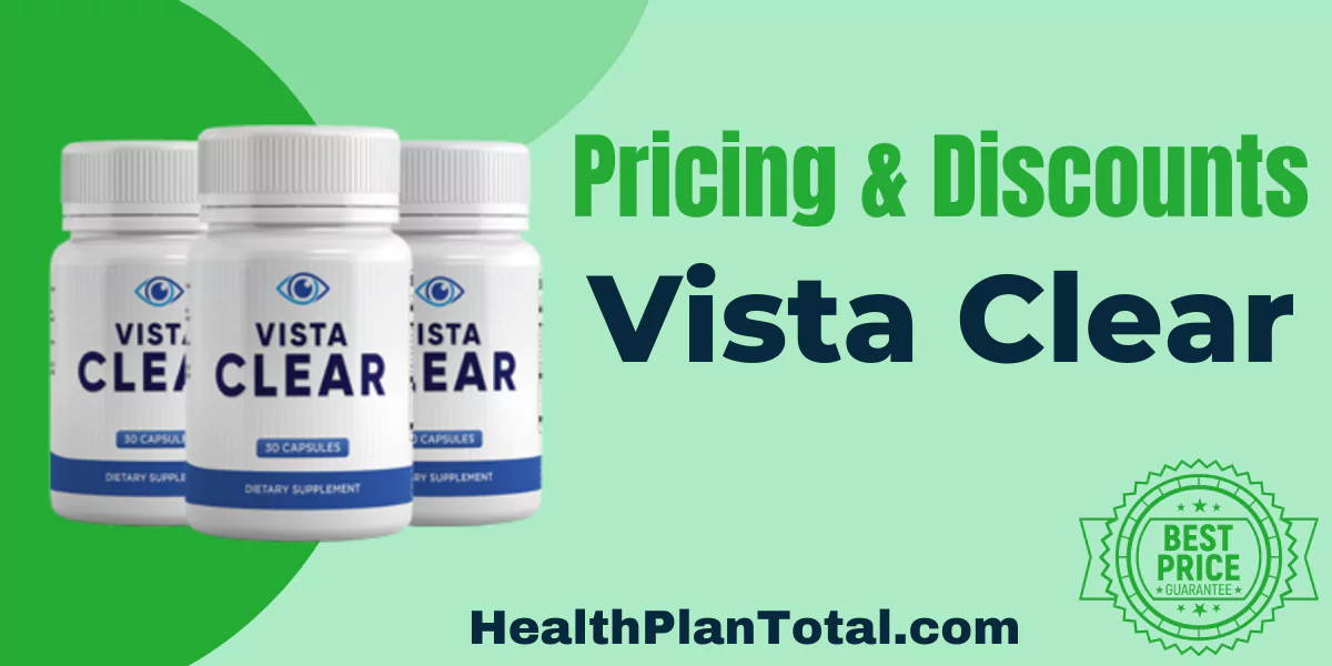Vista Clear Reviews - Pricing and Discounts