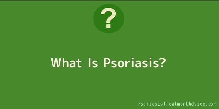 What Is Psoriasis