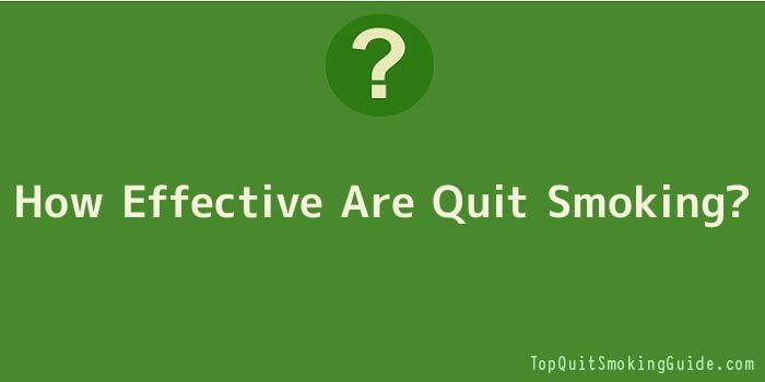 How Effective Are Quit Smoking