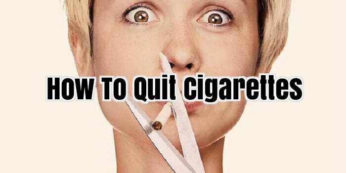 How To Quit Cigarettes