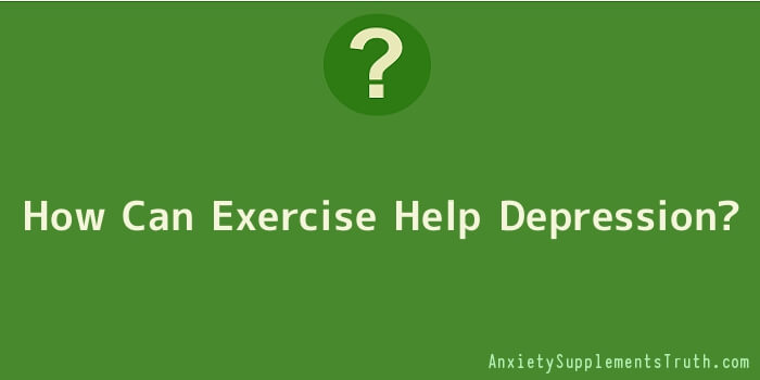 How Can Exercise Help Depression