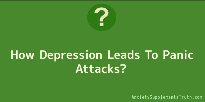 How Depression Leads To Panic Attacks