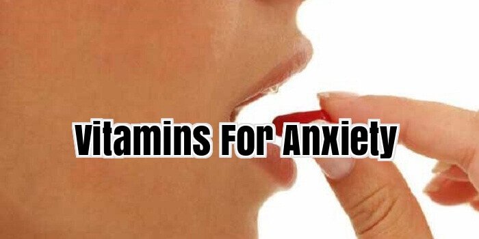 Vitamins For Anxiety