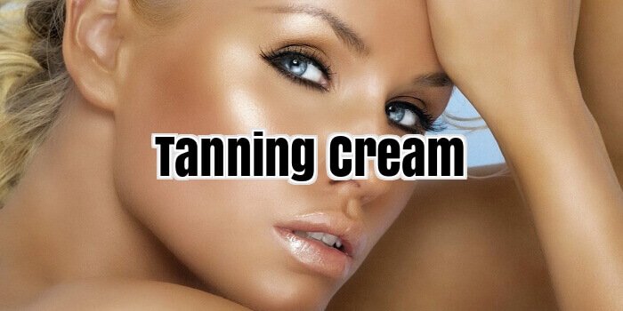 Tanning Cream