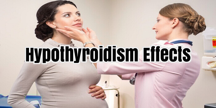 Hypothyroidism Effects