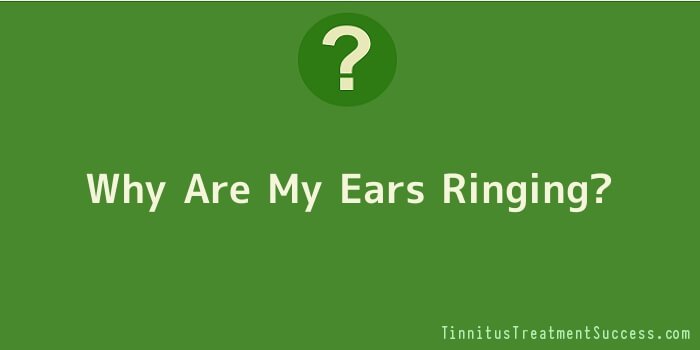 Why Are My Ears Ringing