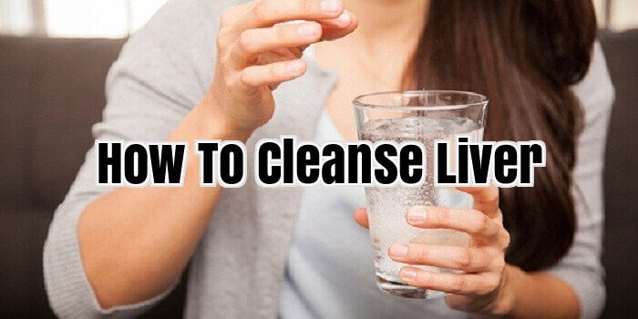 How To Cleanse Liver