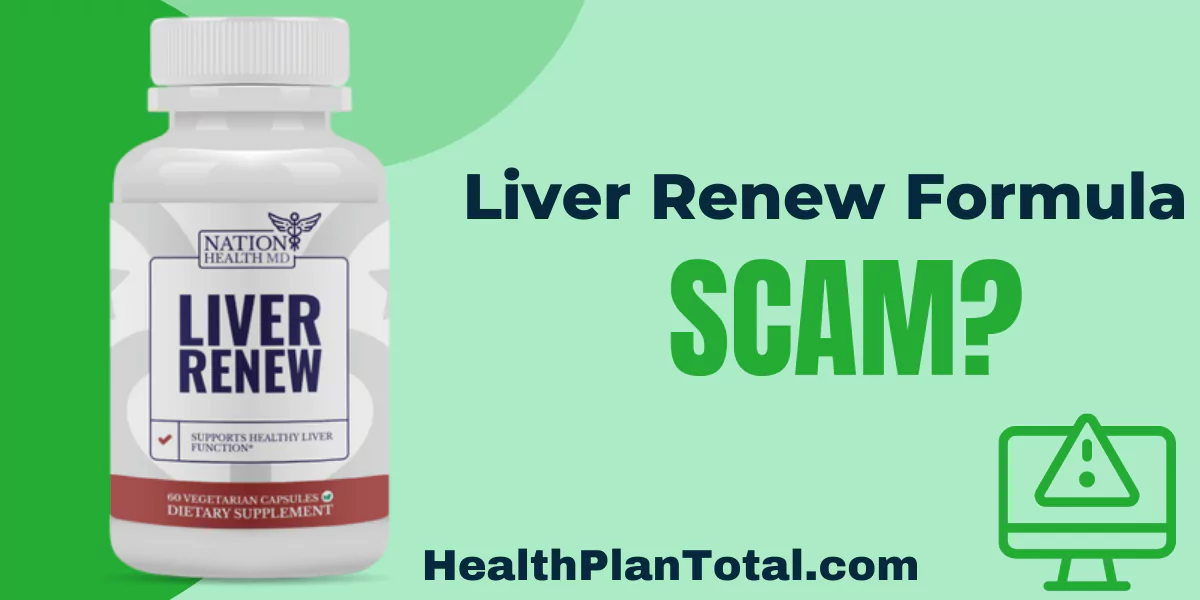 Liver Renew Formula Scam
