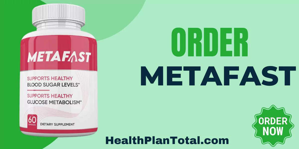 Order METAFAST