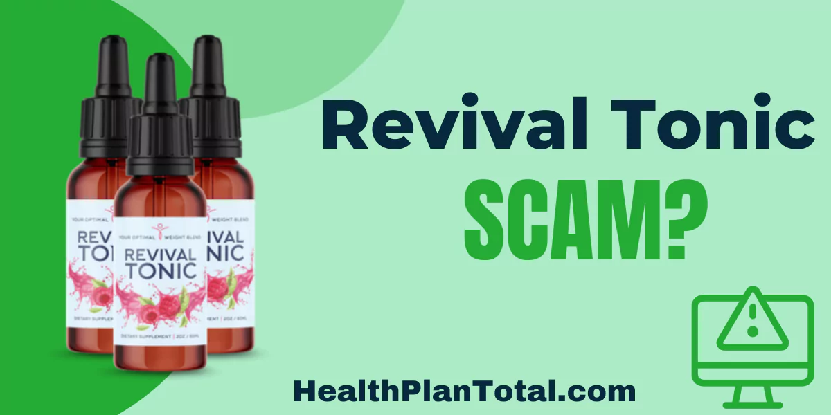 Revival Tonic Scam