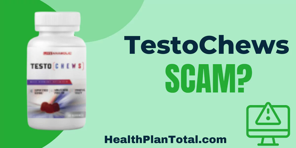 TestoChews Scam